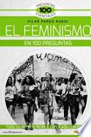 El Feminismo en 100 preguntas