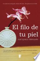 El Filo De Tu Piel