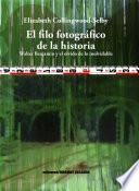 El filo fotográfico de la historia