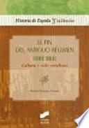 El fin del antiguo régimen, 1808-1868
