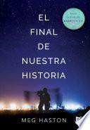 El final de nuestra historia