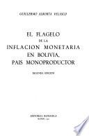 El flagelo de la inflación monetaria en Bolivia