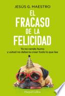 El fracaso de la felicidad