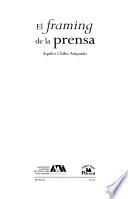 El framing de la prensa