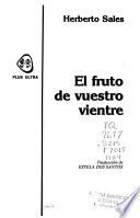 El fruto de vuestro vientre
