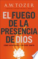 El fuego de la presencia de Dios