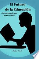 El Futuro de la Educación