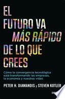 El futuro va más rápido de lo que crees
