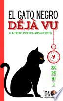 El gato negro Déjà vu