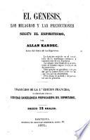 El génesis, los milagros y las predicciones segun el espiritismo