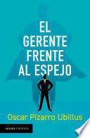 El gerente frente al espejo