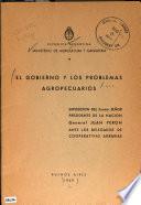 El gobierno y los problemas agropecuarios