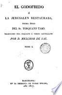 El Godofredo, ó, La Jerusalen restaurada, 1