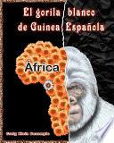El gorila blanco de Guinea Española