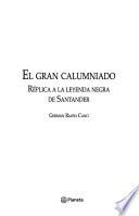 El gran calumniado