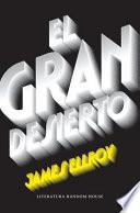 El Gran Desierto / The Big Nowhere