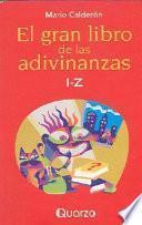 El gran libro de las adivinanzas I-Z