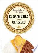 El Gran Libro de Los Cereales