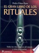 El Gran Libro De Los Rituales / the Books of Rituales
