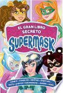 El gran libro secreto de Supermask