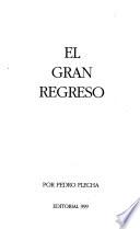 El gran regreso