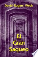 El Gran Saqueo