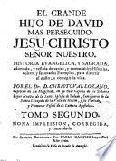 El Grande hijo de David mas perseguido, Jesu-Christo Señor Nuestro ...