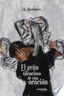 El grito silencioso de una oración