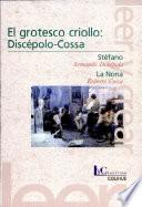 El grotesco criollo: DiscépoloCossa