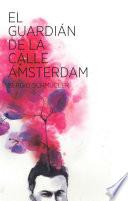 El guardián de la calle Ámsterdam