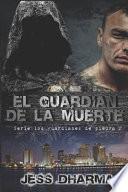 El Guardián de la Muerte