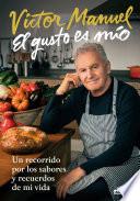 El Gusto Es Mío / The Pleasure Is All Mine