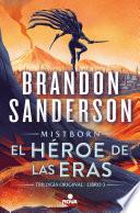 El Héroe de las Eras (Trilogía Original Mistborn 3)