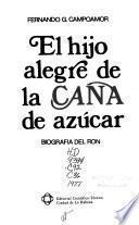 El hijo alegre de la caña de azúcar