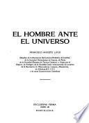 El hombre ante el universo