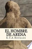 El Hombre de Arena (Spanish Edition)