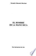 El hombre de la mano seca