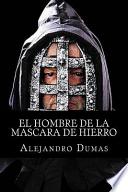 El Hombre de La Mascara de Hierro