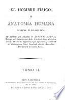 El Hombre Físico, ó anatomía huma físico-filosófica