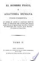 El hombre físico, o, Anatomía humana físico-filosófica