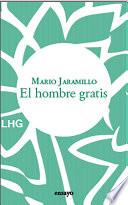 El hombre gratis