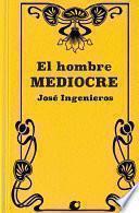 El Hombre Mediocre