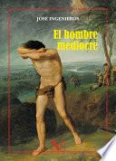 El hombre mediocre