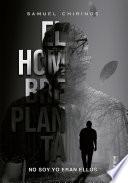 El hombre planta