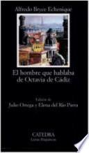 El hombre que hablaba de Octavia de Cádiz