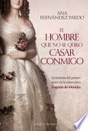 El hombre que no se quiso casar conmigo