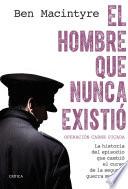 El hombre que nunca existió