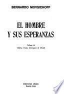 El hombre y sus esperanzas