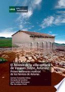 El horreum de la villa romana de veranes (Gijón, Asturias). Primer testimonio material de los hórreos de Asturias