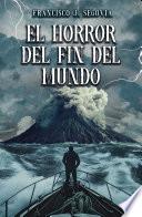 El horror del fin del mundo